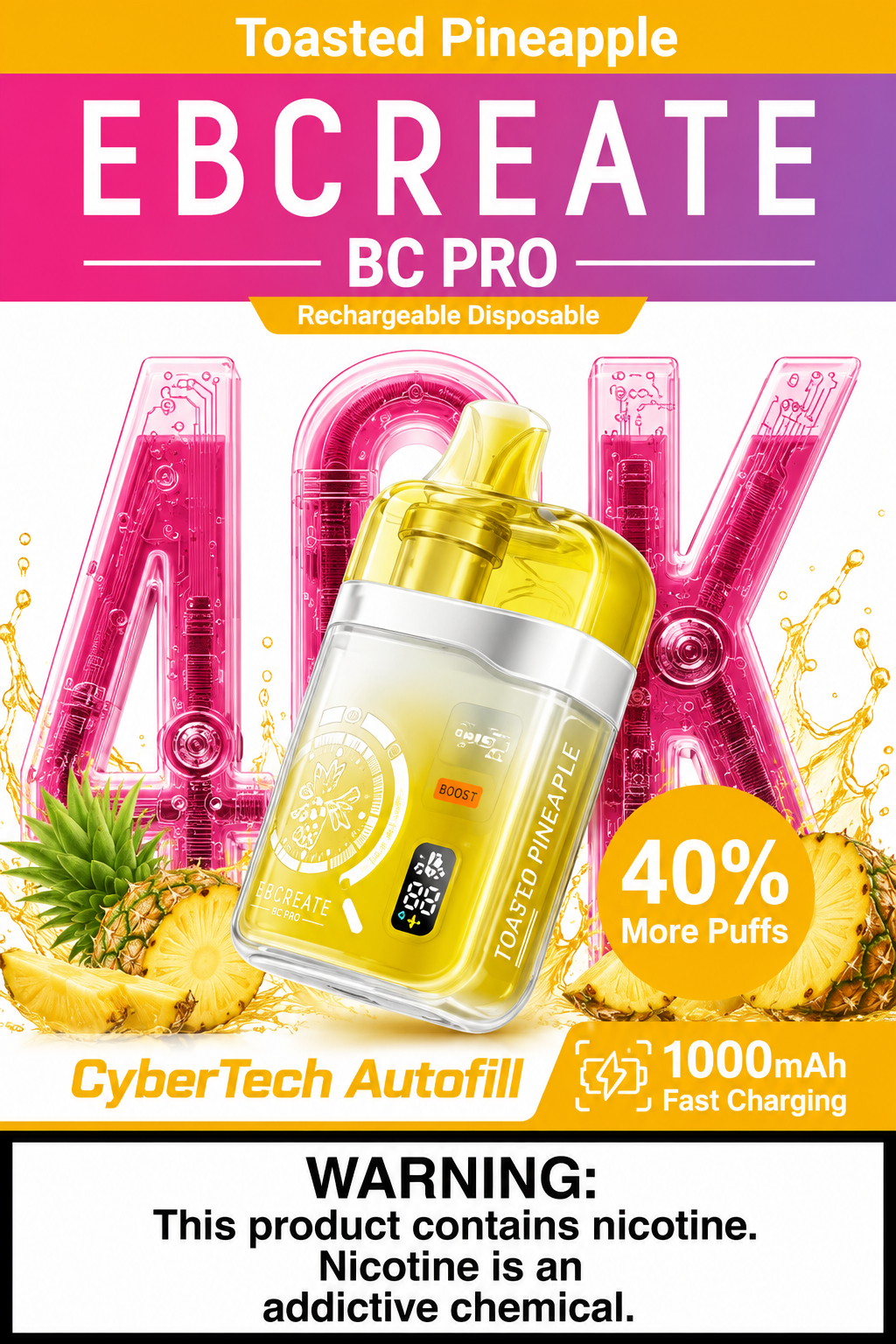 EBCREATE BC PRO Toasted Pineapple 40K EBCREATE BC PRO Toasted Pineapple 40K
